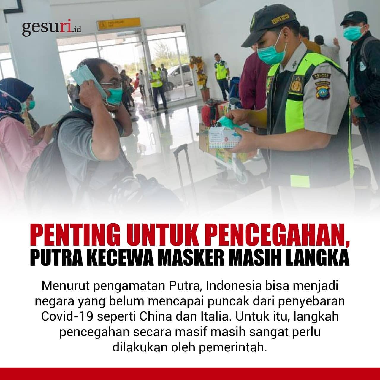 Putra Kecewa Masker Masih Langka untuk Pencegahan