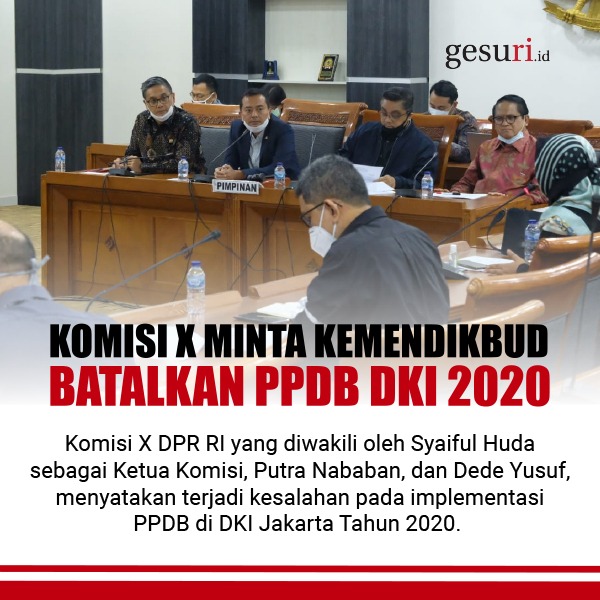 Komisi X DPR RI Minta Kemendikbud Batalkan PPDB DKI 2020